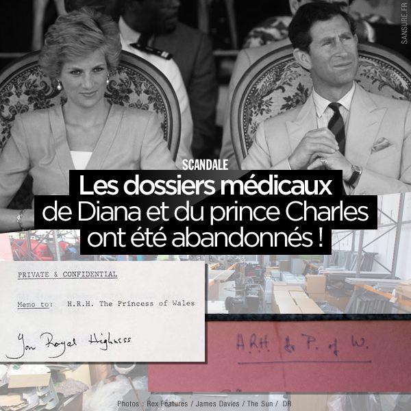 Les dossiers médicaux de Diana et du prince Charles ont été abandonnés ! #TopSecret