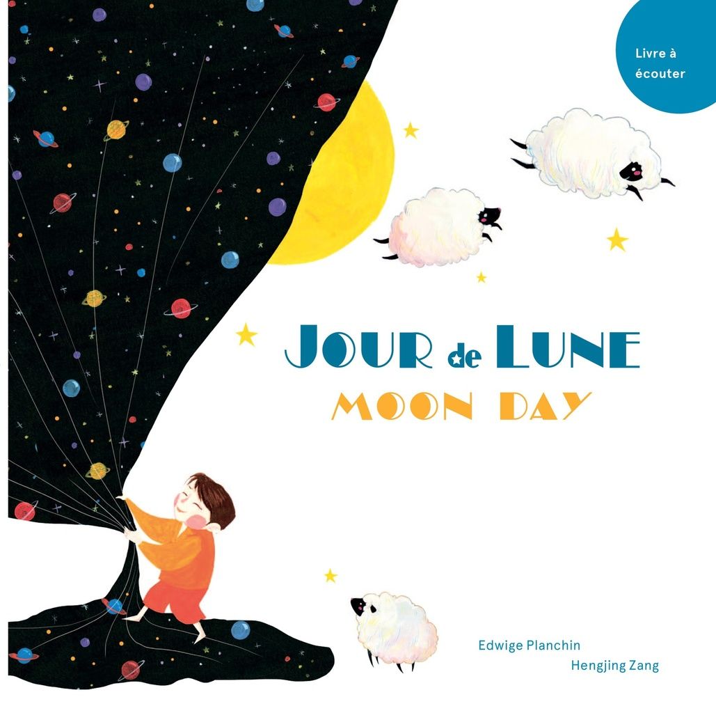 Couverture de Jour de Lune/Moon day, album sonore bilingue Français/Anglais