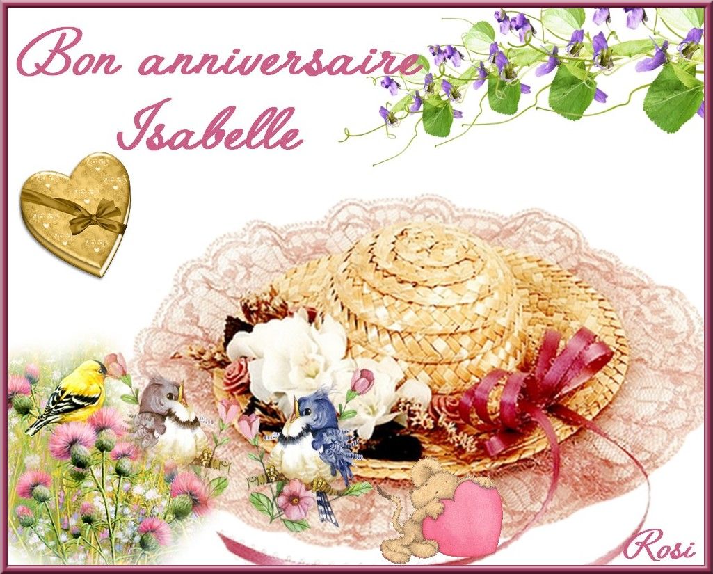 Bon Anniversaire Isabelle Auxfilsdarts Over Blog Com