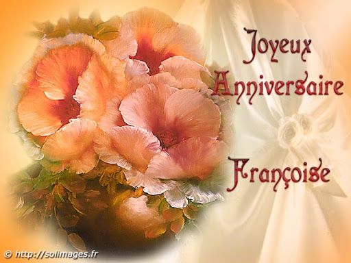 Bon Anniversaire Francoise Auxfilsdarts Over Blog Com