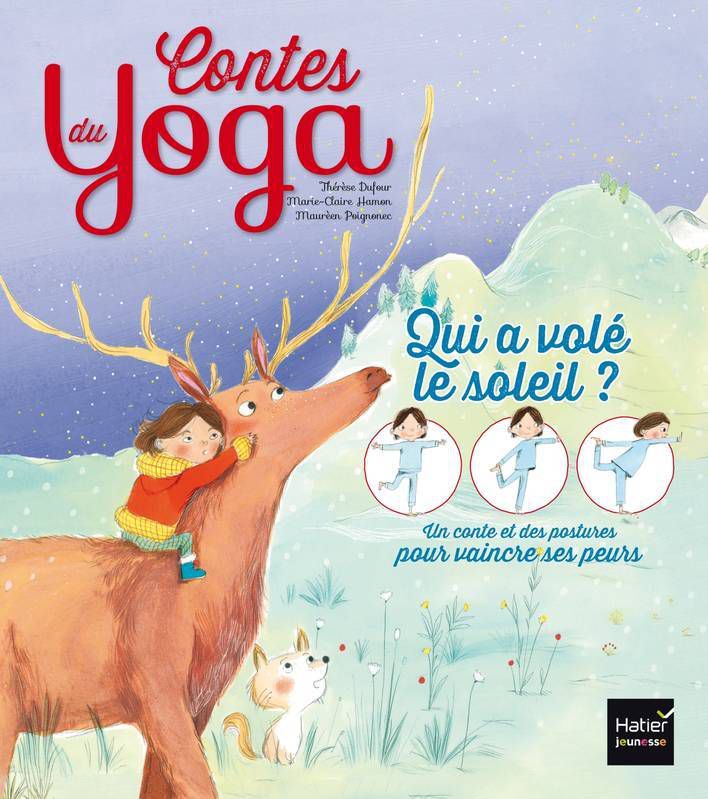 Contes du Yoga de Marie Tanneux, Thérèse Dufour et Marie-Claire Hamon