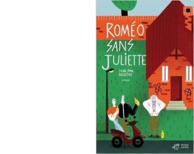 Jean-Paul NOZIERE : Roméo sans Juliette. 