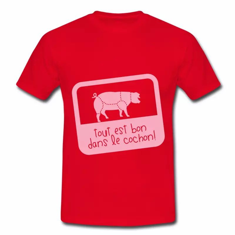T shirt France Humour Tout est bon dans le cochon HRG