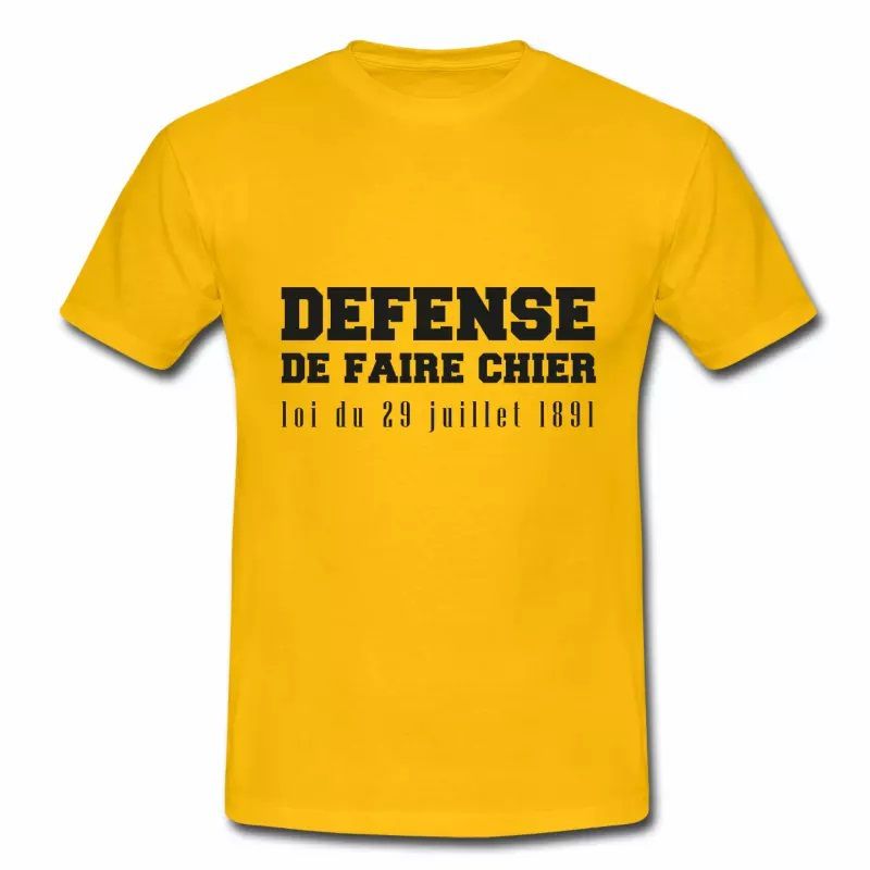 T shirt jaune homme Défense de faire chier