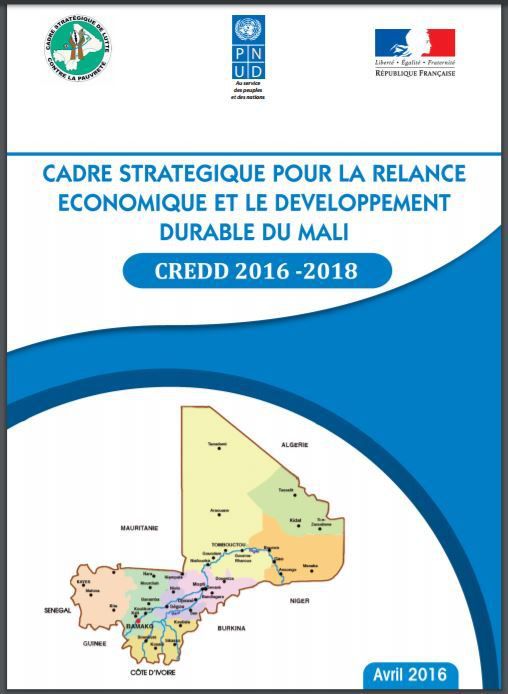 Cadre stratégique pour la Relance Economique et le Développement Durable du Mali (CREDD) 2016 – 2018