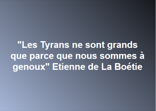 Citation Etienne De La Boetie Evolutionbienetre