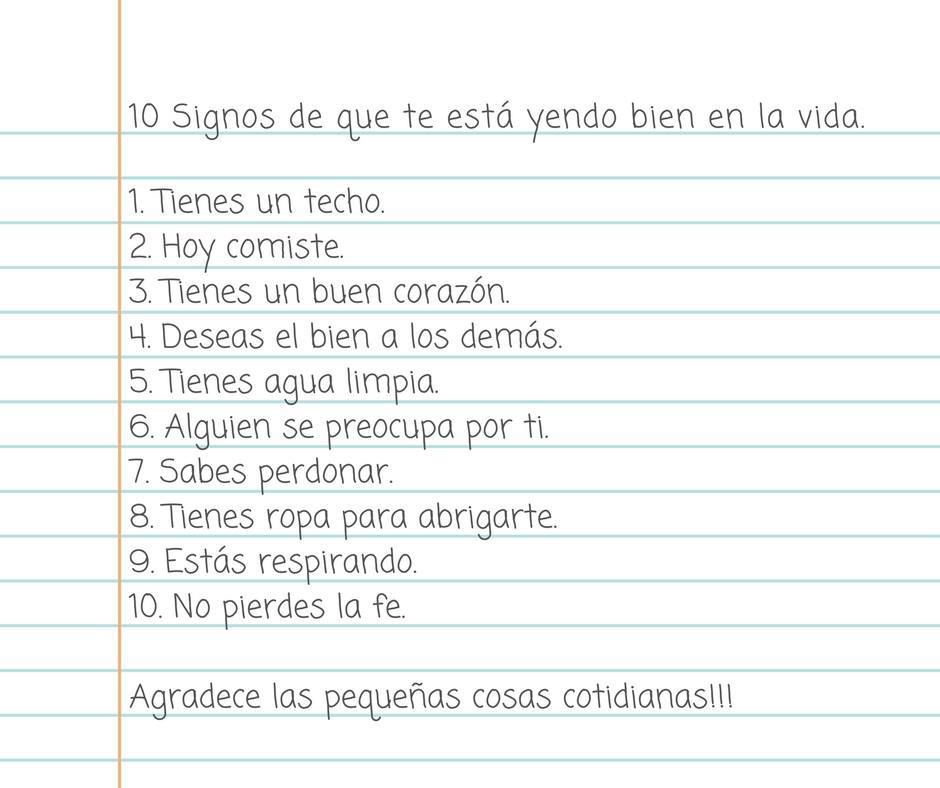 10 signos de que te está yendo bien en la vida 10 signos de que te está yendo bien en la vida