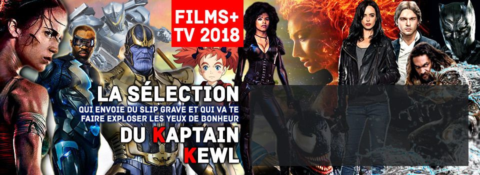 Va vite voir le planning ciné et tv du Kaptain Kewl 2018