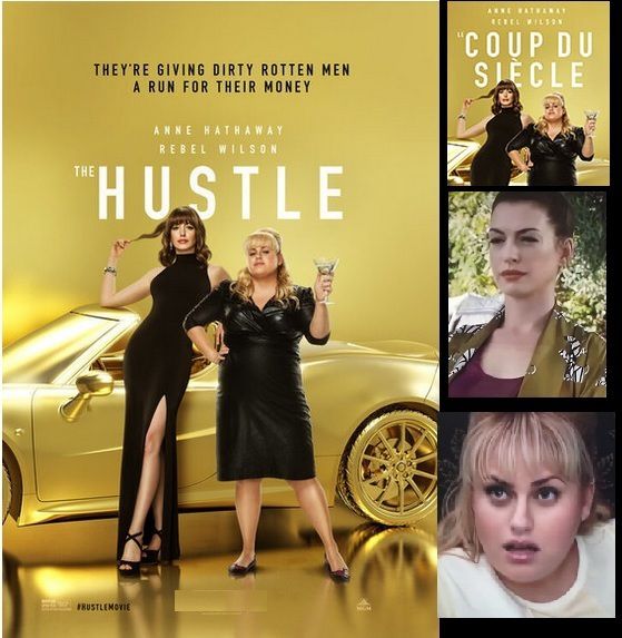 Anne Hathaway, Rebel Wilson, Alex Sharp, Ingrid Oliver, Emma Davies, Dean Norris, Casper Christensen.THE HUSTLE