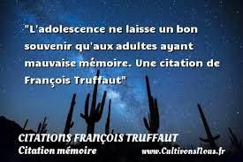 Adolescence Adolescents Ados Citations Et Pensees Poetiques Baudelaire Dutourd K Lorenz Truffaut Sollers Maurois Pennac Gide Nothomb G B Shaw P Sebastien Bouvard Bedos Citons Precis Com Citations