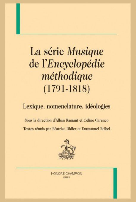 Parution: La série Musique de l'Encyclopédie méthodique (1791-1818)