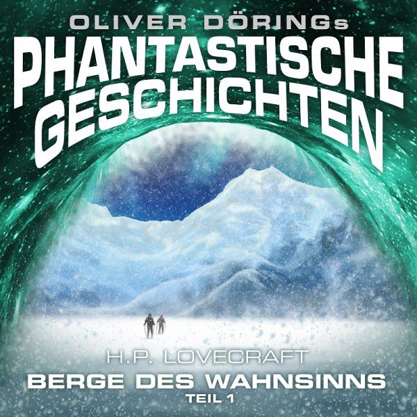Cover zum Lovecraft-Hörspiel "Berge des Wahnsinns" von Regisseur Oliver Döring
