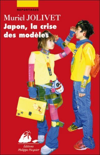 Japon, la crise des modèles, de Muriel Jolivet