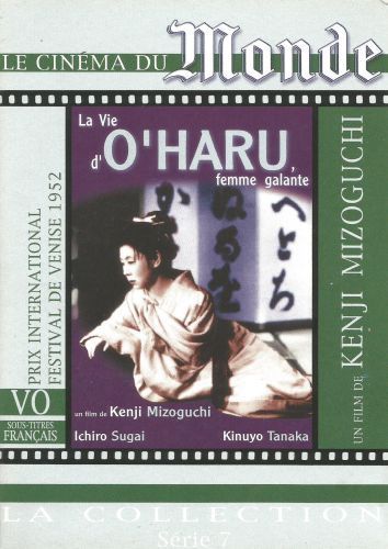 Vie d'une amie de la volupté, d'Ihara Saikaku / La Vie d'O'Haru, femme galante, de Mizoguchi Kenji