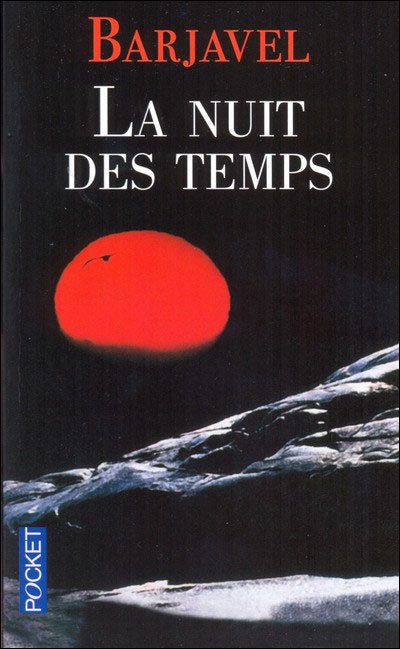 La nuit des temps de René Barjavel