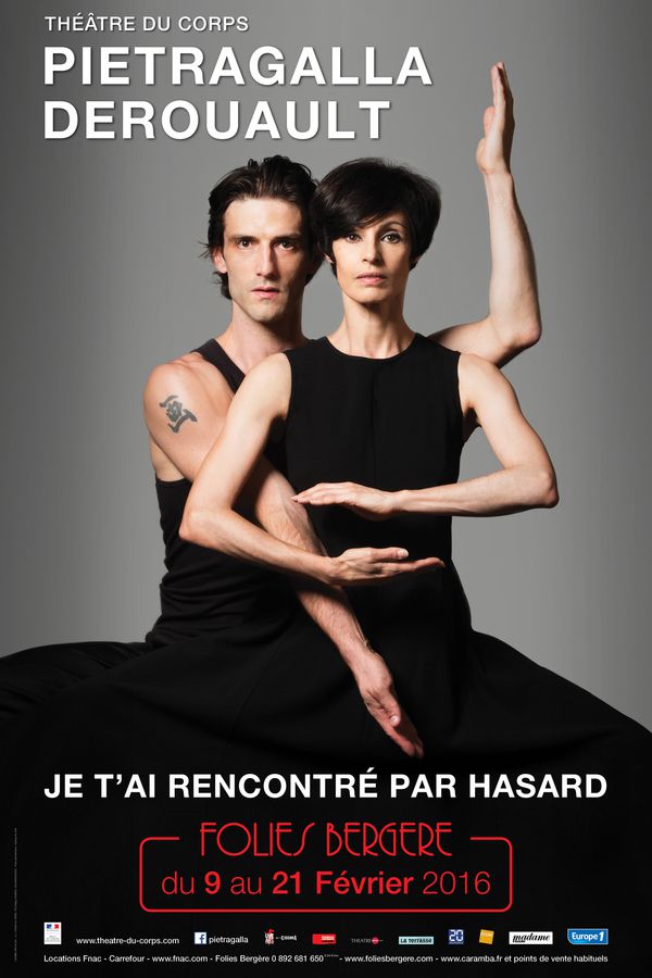 Pietragalla Derouault, nouveau spectacle, Je t'ai Rencontré Par Hasard aux Folies Bergère du 9 au 21 Févier 2016