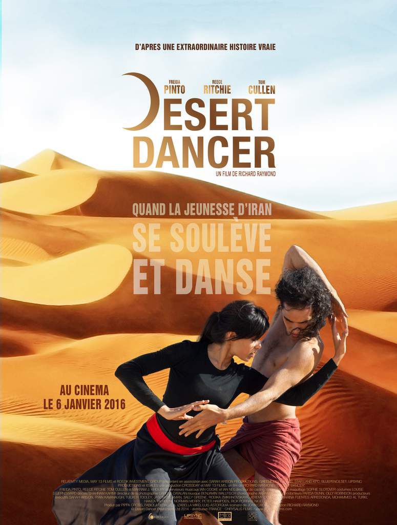 Desert Dancer - un jeune iranien qui a tout risqué pour accomplir son rêve de danseur - le 6 Janvier 2016 au Cinéma 