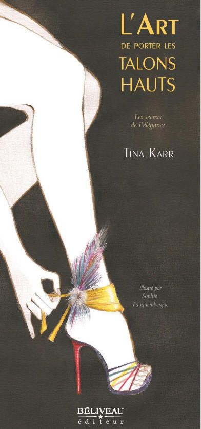 Livre : L'art de porter des talons hauts