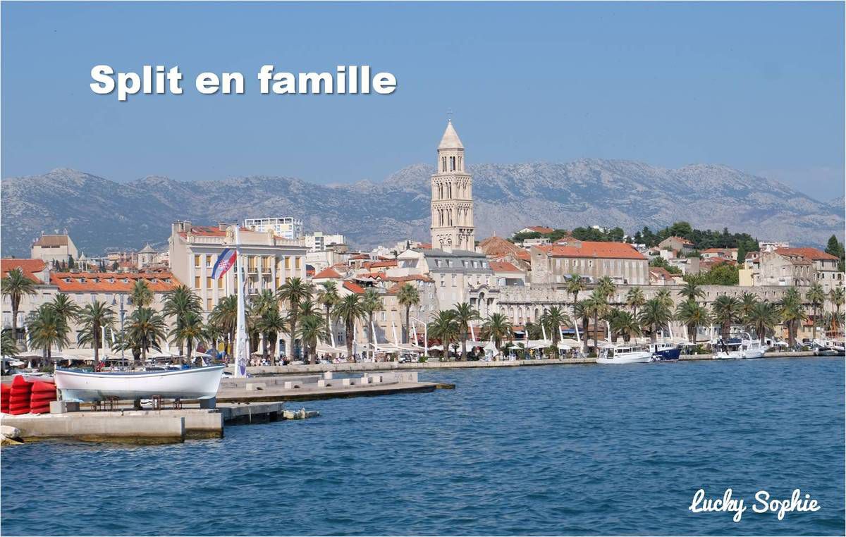Une semaine à Split, voyage en Croatie en famille