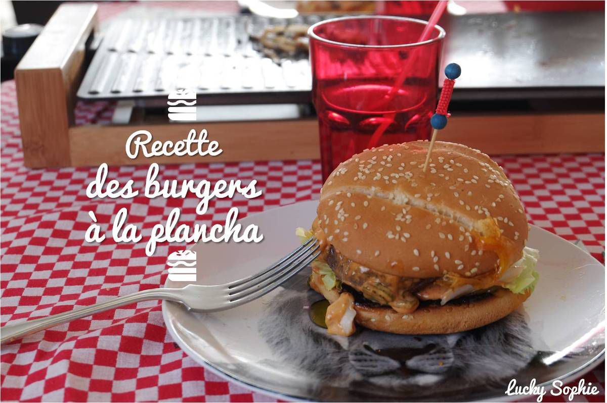 Burgers à la plancha en famille - Lucky Sophie blog famille voyage