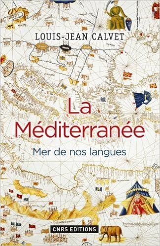 Rencontre avec Louis-Jean Calvet et son livre Méditerranée, mer de nos langues