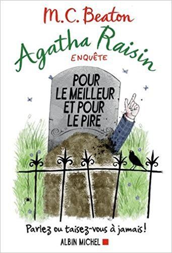 "Agatha Raisin enquête, Pour le meilleur et pour le pire - Tome 5 - www.audetourdunlivre.com"