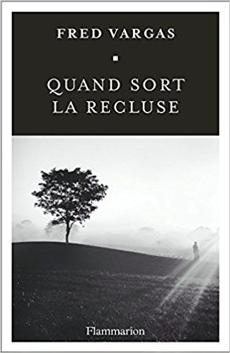 "Quand sort la recluse, de Fred Vargas - www.audetourdunlivre.com"