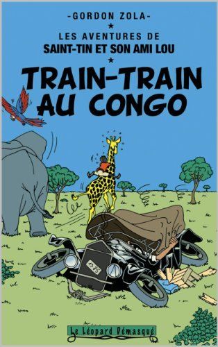 "Train-Train au Congo, de Gordon Zola - audetourdunlivre.com"