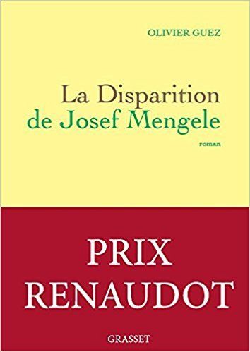 "la disparition de josef mengele - olicier guez - audetourdunlivre.com"