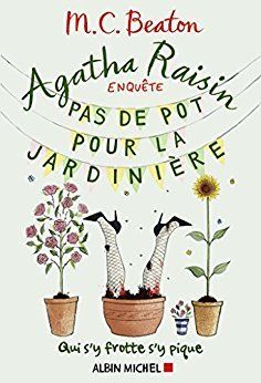 "Agatha Raisin enquête, pas de pot pour la jardinière - www.audetourdunlivre.com"