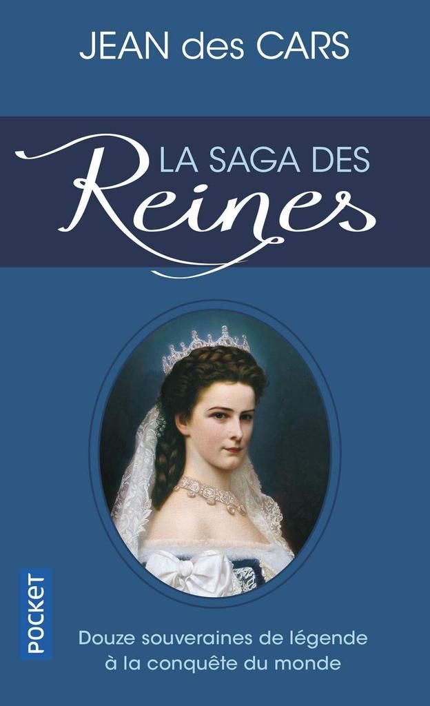 la-saga-des-reines-jean-des-cars-audetourdunlivre.com