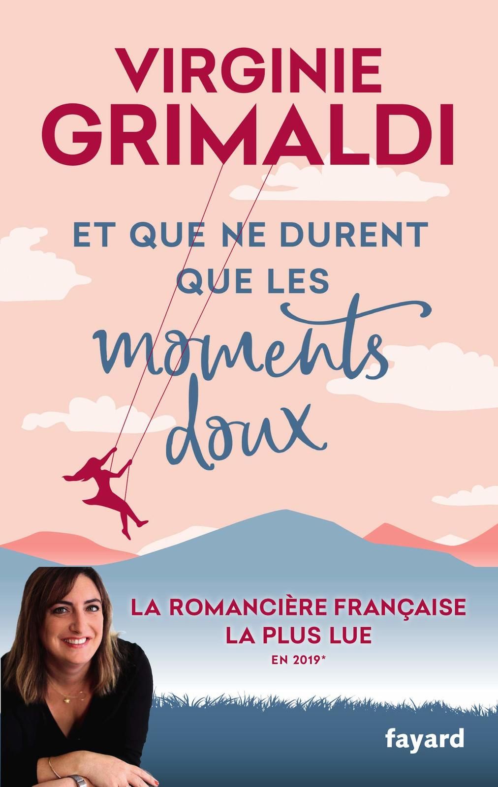 Et que ne durent que les moments doux, de Virginie Grimaldi - www.audetourdunlivre.com