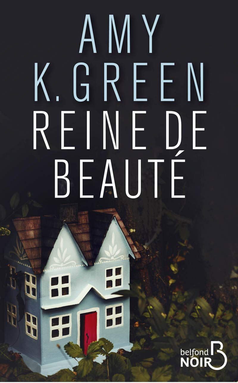 "Reine de beauté, d'Amy K. Green" - "www.audetourdunlivre.com"