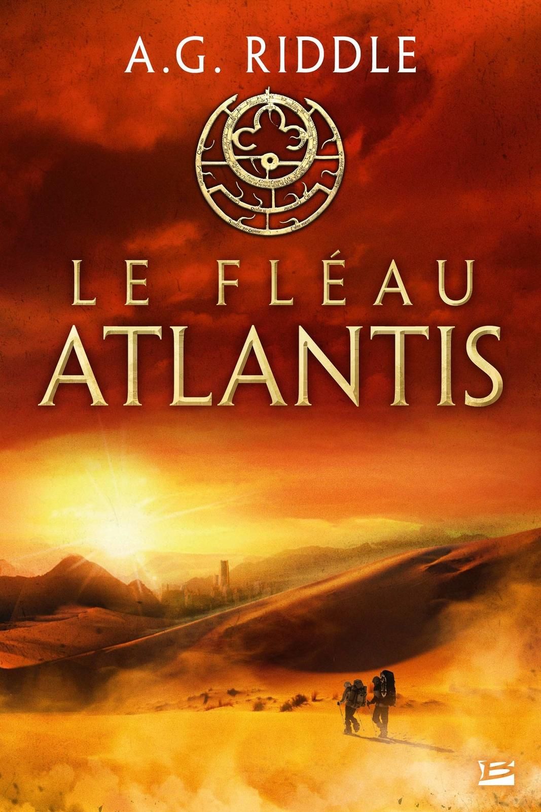 "Le fléau Atlantis, d'E.G. Riddle" - "www.audetourdunlivre.com"