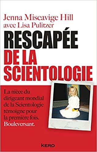 Rescapée de la scientologie, de Jenny Miscavaige - www.audetourdunlivre.com