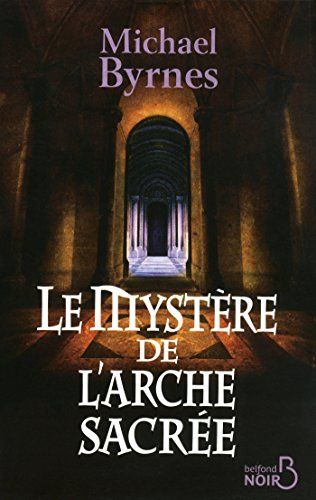 Le mystère de l'arche sacrée - www.audetourdunlivre.com