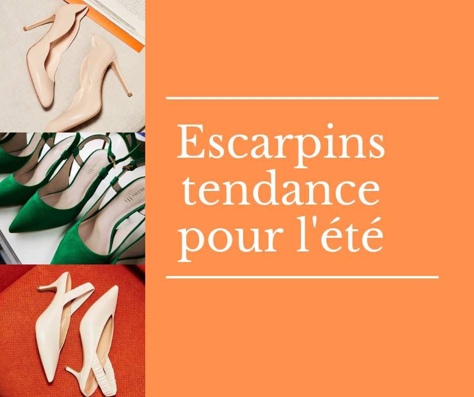 Escarpins tendance : mes chouchous pour l'été ! - Dress me ... and my kids !