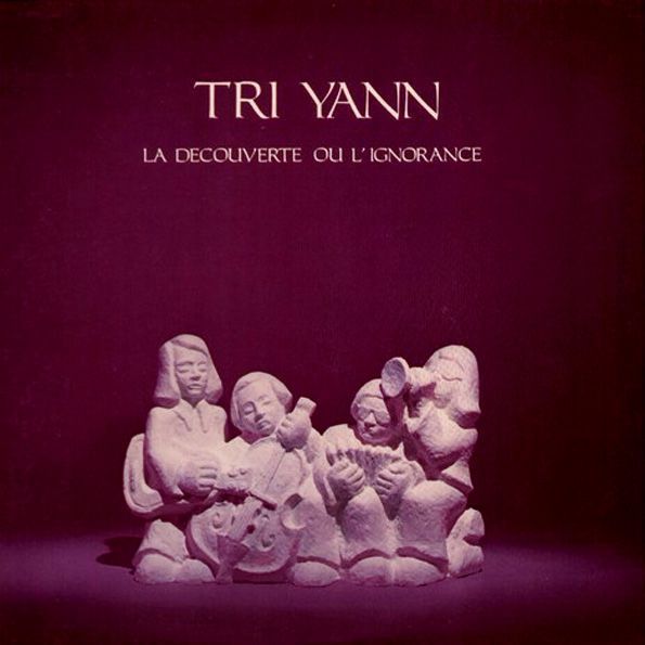 Les albums de ma jeunesse (3) : Tri Yann &quot;La découverte ou l'ignorance&quot;