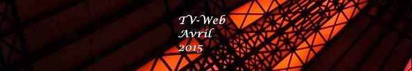 TV-Web Avril 2015 Lyrique et Musique