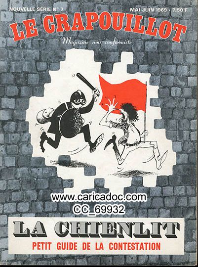 « La chienlit petit guide de la contestation », Le Crapouillot, 5/1969.