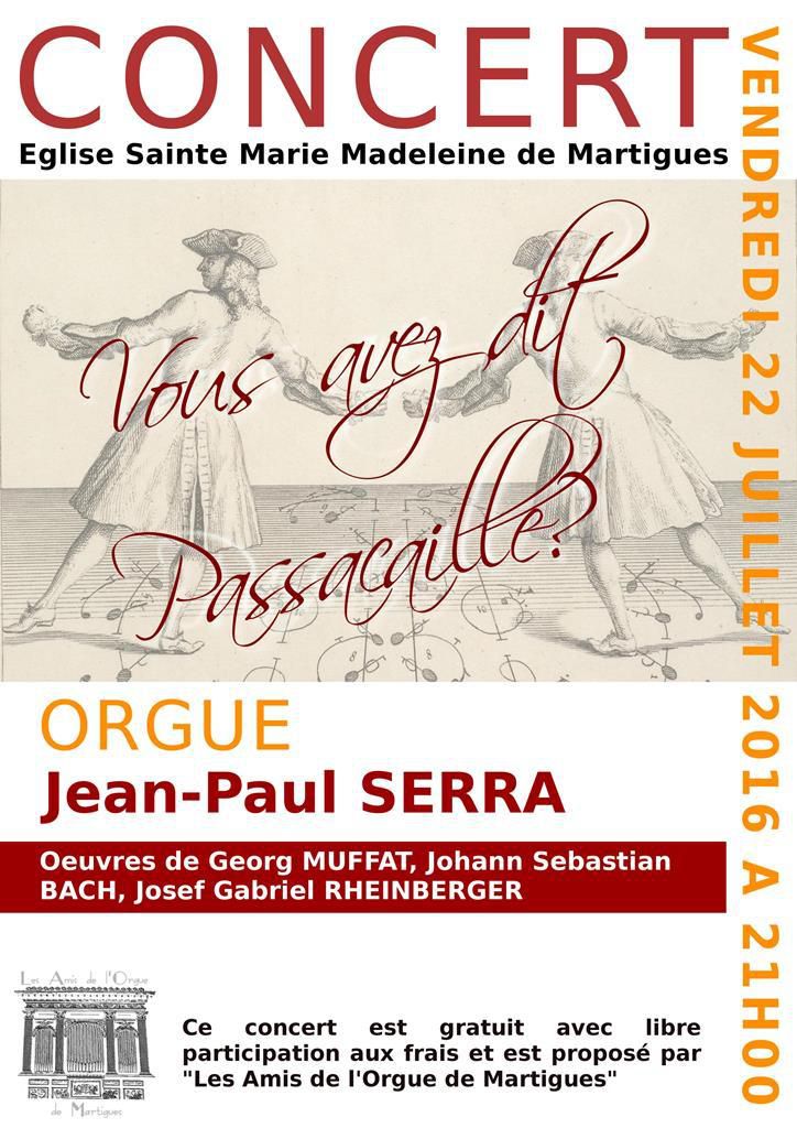 Jean Paul SERRA à l'orgue de La Madeleine vendredi 22 juillet à 21h