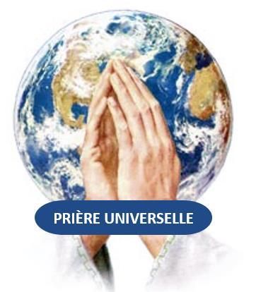 PRIÈRE UNIVERSELLE DU DIMANCHE 19 NOVEMBRE