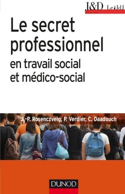 En librairie : Le secret professionnel en travail social et médico-social 