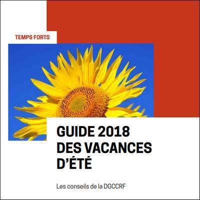 DGCCRF : Le guide des vacances d'été 2018