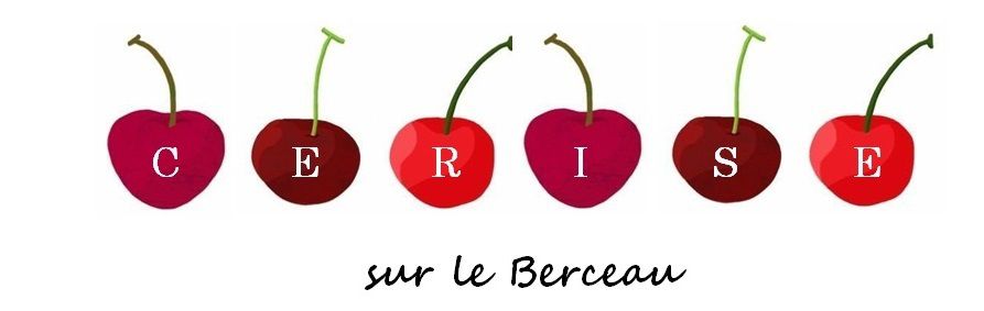 Cerise sur le Berceau