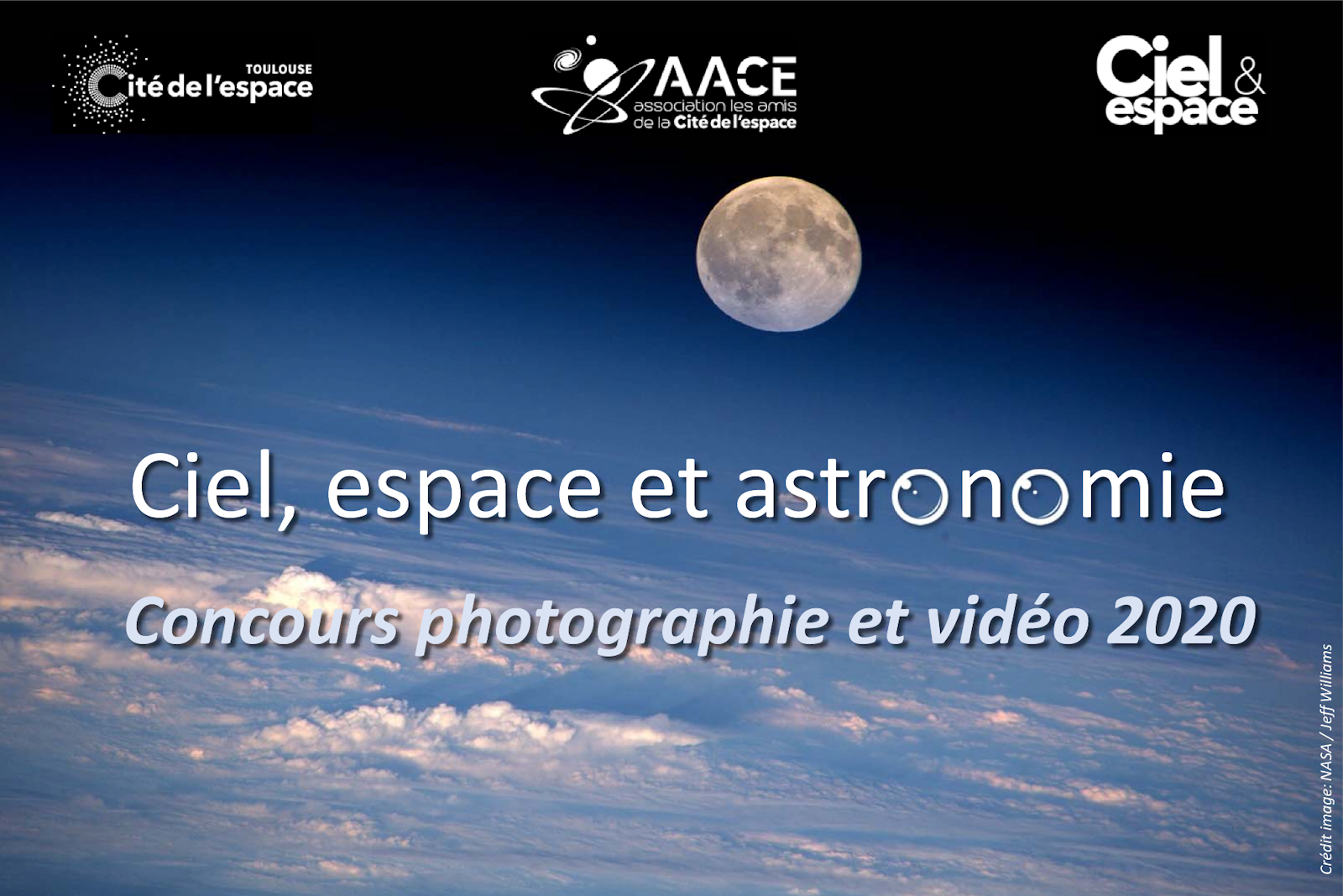 Ciel - espace - astronomie - concours - photo - vidéo - photographie - youtubers - youtoubeurs - Amis de la Cité de l'espace - Cité de l'espace - Ciel et espace - Toulouse - été 2020