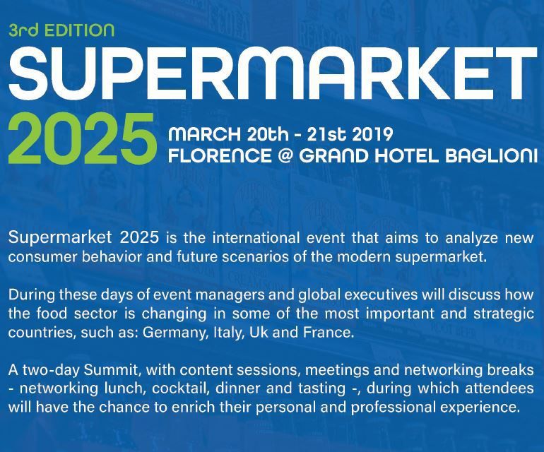Supermarket 2025 : l'avenir du supermarché à Florence (Italie)