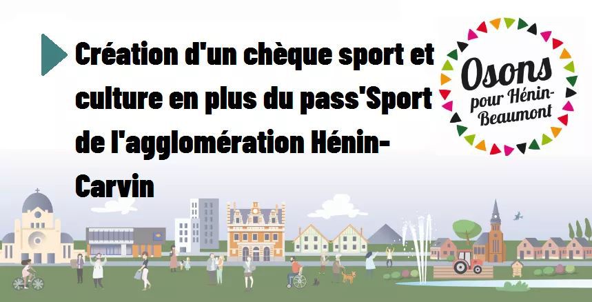 Les propositions d'Osons pour Hénin-Beaumont : création d'un chèque sport et culture en plus du pass'sport de l'agglomération Hénin-Carvin