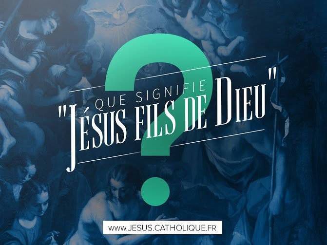 Jésus Fils de Dieu