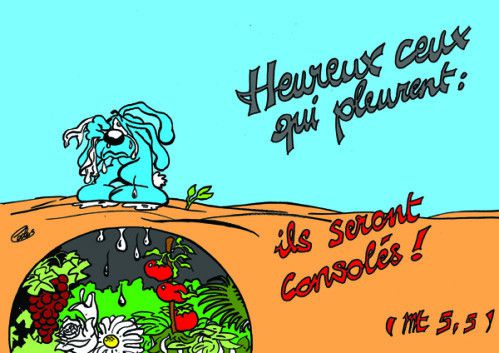 Heureux ceux qui pleurent, ils seront consolés